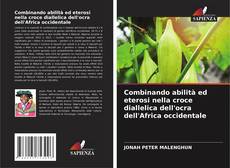 Borítókép a  Combinando abilità ed eterosi nella croce diallelica dell'ocra dell'Africa occidentale - hoz