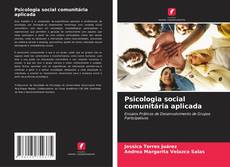 Bookcover of Psicologia social comunitária aplicada