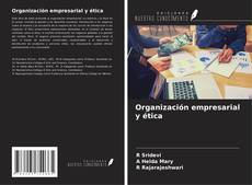 Bookcover of Organización empresarial y ética