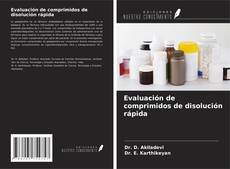 Capa do livro de Evaluación de comprimidos de disolución rápida 