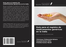 Guía para el registro de medicamentos genéricos en la India kitap kapağı