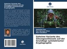 Bookcover of Geheime Variante des Sitzungsschlüssels auf der Grundlage symmetrischer Kryptographie