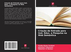 Bookcover of Criação de Entrada para Inst. Educ. e Pesquisa na Web Semântica