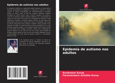 Epidemia de autismo nos adultos kitap kapağı
