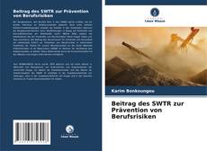 Portada del libro de Beitrag des SWTR zur Prävention von Berufsrisiken