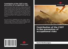 Обложка Contribution of the CSST in the prevention of occupational risks