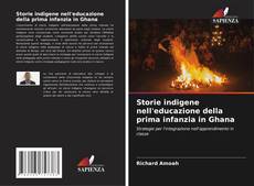 Capa do livro de Storie indigene nell'educazione della prima infanzia in Ghana 