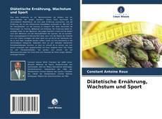 Diätetische Ernährung, Wachstum und Sport kitap kapağı