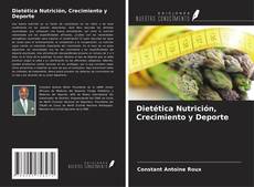 Обложка Dietética Nutrición, Crecimiento y Deporte