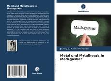 Metal und Metalheads in Madagaskar kitap kapağı