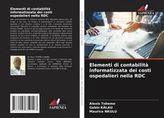 Capa do livro de Elementi di contabilità informatizzata dei costi ospedalieri nella RDC 