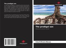 Bookcover of The prodigal son