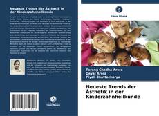 Обложка Neueste Trends der Ästhetik in der Kinderzahnheilkunde