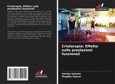 Copertina di Crioterapia: Effetto sulle prestazioni funzionali