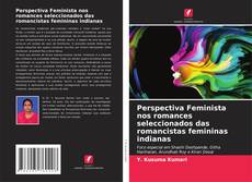 Portada del libro de Perspectiva Feminista nos romances seleccionados das romancistas femininas indianas