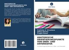 Bookcover of ANATOMISCHE ORIENTIERUNGSPUNKTE VON OBER- UND UNTERKIEFER