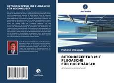 Bookcover of BETONREZEPTUR MIT FLUGASCHE FÜR HOCHHÄUSER