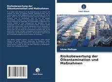 Risikobewertung der Ölkontamination und Maßnahmen kitap kapağı