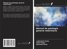 Couverture de Manual de patología general veterinaria
