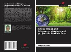 Copertina di Environment and integrated development projects in Burkina Faso