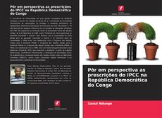 Portada del libro de Pôr em perspectiva as prescrições do IPCC na República Democrática do Congo