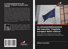 Capa do livro de La strumentalizzazione del marchio "Capitale europea della cultura" 