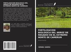 Обложка FERTILIZACION BIOLOGICA DEL ARROZ DE REGADIO EN EL EXTREMO NORTE DE CAMERUN