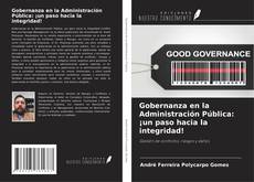 Portada del libro de Gobernanza en la Administración Pública: ¡un paso hacia la integridad!