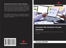 Couverture de Increase the turnover of your business