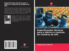 Portada del libro de Especificações técnicas para o fabrico e controlo de cilindros de GPL