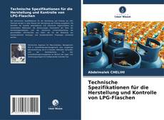 Bookcover of Technische Spezifikationen für die Herstellung und Kontrolle von LPG-Flaschen