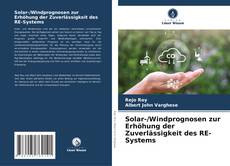 Bookcover of Solar-/Windprognosen zur Erhöhung der Zuverlässigkeit des RE-Systems
