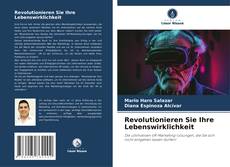 Revolutionieren Sie Ihre Lebenswirklichkeit kitap kapağı