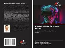 Rivoluzionare la vostra realtà的封面