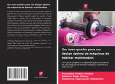 Portada del libro de Um novo quadro para um design óptimo de máquinas de bobinar multimodais