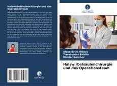 Bookcover of Halswirbelsäulenchirurgie und das Operationsteam