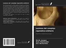Lesiones del complejo cigomático-orbitario kitap kapağı