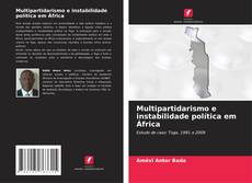 Multipartidarismo e instabilidade política em África kitap kapağı