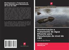 Buchcover von Monitorização e Tratamento de Água Efluente para Manutenção do nível de CBO