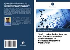 Bookcover of Spektroskopische Analyse von fluoreszierenden Arzneimitteln in selbstorganisierten Verbänden
