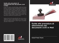 Capa do livro de Guida alle procedure di ottenimento dei documenti civili in Mali 