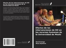 Couverture de Efectos de las intervenciones de DO en los recursos humanos de la Universidad de Moshi
