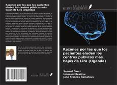 Capa do livro de Razones por las que los pacientes eluden los centros públicos más bajos de Lira (Uganda) 