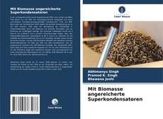Portada del libro de Mit Biomasse angereicherte Superkondensatoren