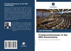 Обложка Friedensinteressen in der DRC-Governance
