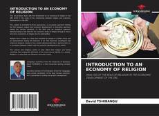 Couverture de INTRODUCTION TO AN ECONOMY OF RELIGION