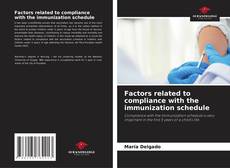 Bookcover of Factors related to compliance with the immunization schedule