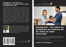 Portada del libro de Monografía - CAI sobre los problemas de conducta de los niños en edad preescolar