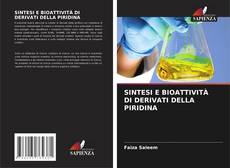 Bookcover of SINTESI E BIOATTIVITÀ DI DERIVATI DELLA PIRIDINA