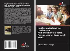 Capa do livro de Implementazione del curriculum nell'istruzione e nella formazione di base degli adulti 